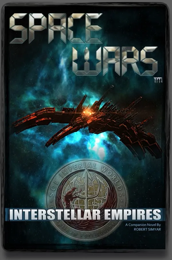 Cover of the Space Wars: Interstellar Empires companion novel, by Robert Simyar
